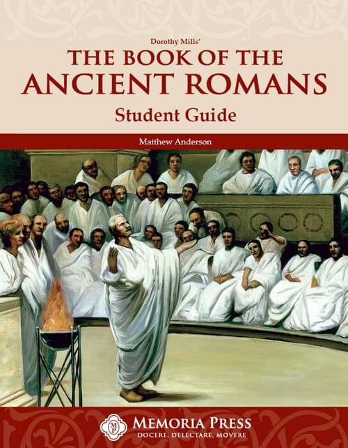 The Book of the Ancient Romans Student Guide
