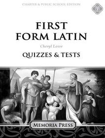 First Form Latin Quizzes and Tests-Charter/Public Edition