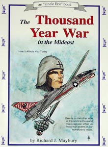 The Thousand Year War in the Mideast