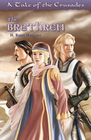 The Brethren: A Tale of the Crusades