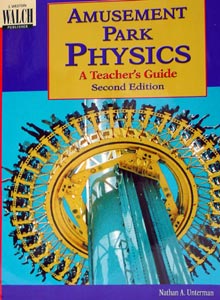 Amusement Park Physics A Teacher's Guide