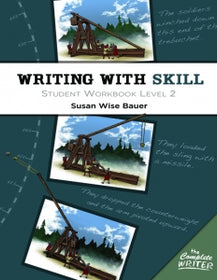 The Complete Writer: Writing With Skill Level 2 Student Workbook