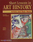 Short Lessons in Art History: Artists and Their Work