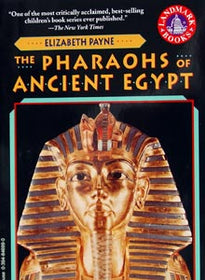 The Pharaohs of Anc Egypt