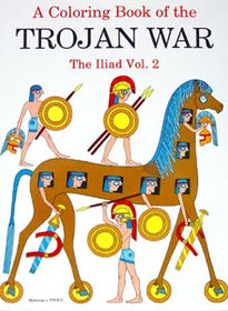 The Trojan War - The Illiad, Volume 2 Coloring Book