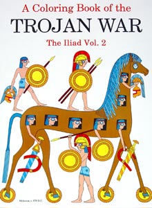 The Trojan War - The Illiad, Volume 2 Coloring Book