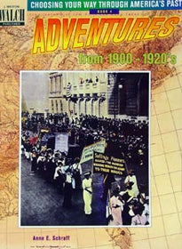 Choosing Your Way Through America's Past:  Adventures From 1900–1920s