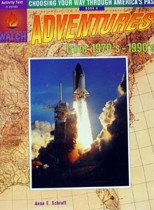 Choosing Your Way Through America's Past:  Adventures From 1970s–1990s