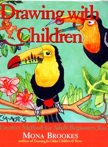 Drawing With Children, A Creative Method for Adult Beginners, Too