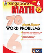 Singapore Math 70 Must-Know Word Problems Level 6 (Clearance)