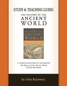 The History of the Ancient World Study and Teaching Guide