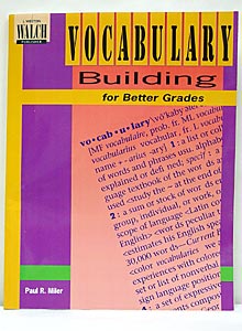 Vocabulary Building for Better Grades Teacher Edition