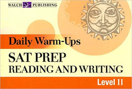 Daily Warm-Ups: SAT Prep Reading and Writing Level II