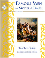 Famous Men of Modern Times Teacher Guide, Memoria Press