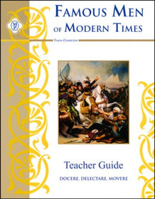 Famous Men of Modern Times Teacher Guide, Memoria Press