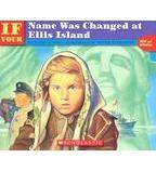 If Your Name Was Changed at Ellis Island
