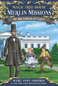 Merlin Mission #18 Abe Lincoln at Last!  (Magic Tree House)
