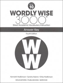 Wordly Wise 3000 Answer Key Grade 10 (4th Edition)