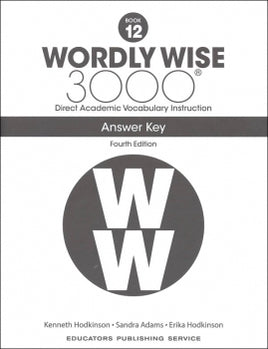 Wordly Wise 3000 Answer Key Grade 12 (4th Edition)