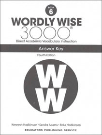 Wordly Wise 3000 Answer Key Grade 6 (4th Edition)