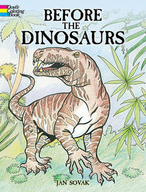 Before the Dinosaurs Coloring Book
