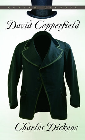 David Copperfield (Bantam Classics) by Charles Dickens