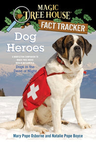 Dog Heroes (Magic Tree House Fact Tracker)