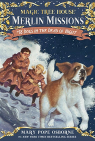 Merlin Mission #18 Dogs in the Dead of Night (Magic Tree House)