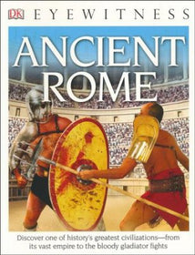 Eyewitness Ancient Rome