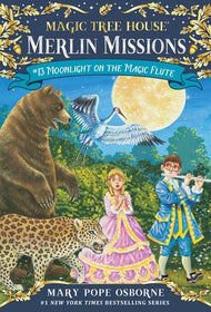 Merlin Mission # 13 Moonlight on the Magic Flute (Magic Tree House)