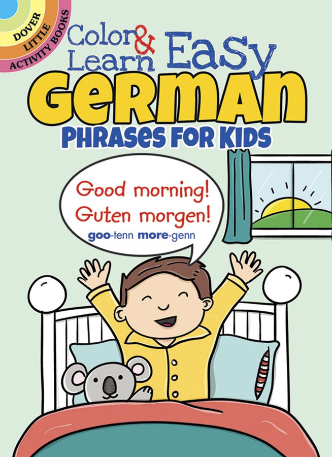 Color & Learn Easy German Phrases for Kids