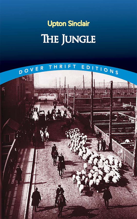 The Jungle,  By Upton Sinclair