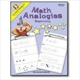 Math Analogies Beginning (Grades K-1) The Critical Thinking Company