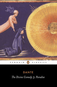 The Divine Comedy VOLUME 3: PARADISE By DANTE ALIGHIERI