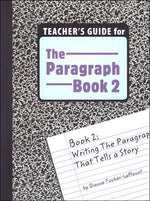 The Paragraph Book 2 Set (Student Book and Teacher's Guide) Grades 5-8