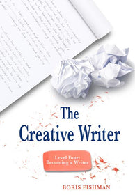 The Creative Writer, Level 4: Becoming a Writer