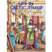 Life in Celtic Times Coloring Book