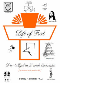 Life of Fred: Pre-Algebra with Economics