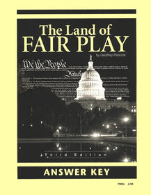 The Land of Fair Play: American Civics from a Christian Perspective - Answer Key