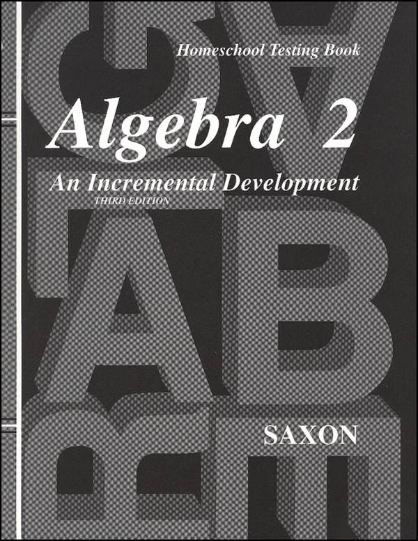Saxon Algebra 2 Tests 3rd Edition A Brighter Child Homeschool Saxon algebra 2 tests 3rd edition a brighter child homeschool
