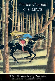 The Chronicles of Narnia - Prince Caspian - Full Color Edition