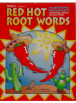 Red Hot Root Words Grades 3-4