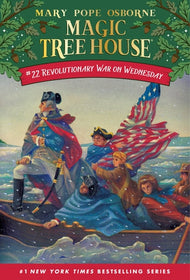 Magic Tree House #22 Revolutionary War on Wednesday