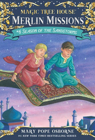 Merlin Mission #6 Season of the Sandstorms (Magic Tree House)