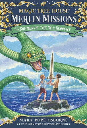 Merlin Missions #3 Summer of the Sea Serpent (Magic Tree House)