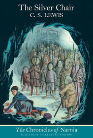 The Chronicles of Narnia - The Silver Chair - Full Color Edition