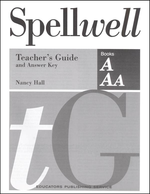 Spellwell, Levels A and AA, Teacher's Guide
