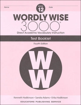 Wordly Wise 3000 Tests Grade 12 (4th Edition)