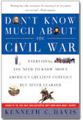 Don't Know Much About the Civil War