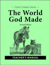 The World God Made Teacher's Manual 2nd Edition